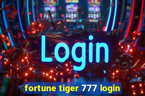 fortune tiger 777 login